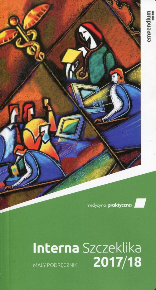 Interna Szczeklika 2017/2018 Mały podręcznik