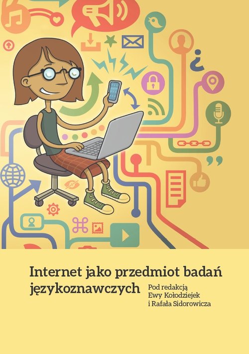 Internet jako przedmiot badań językoznawczych