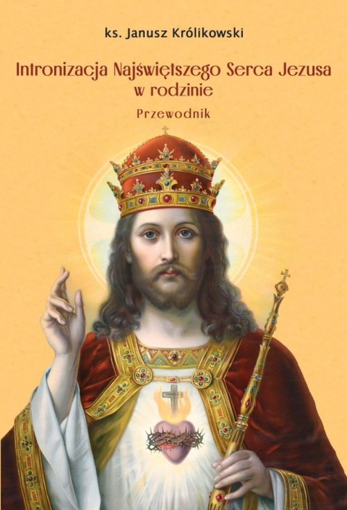 Intronizacja Najświętszego Serca Jezusa w rodzinie
