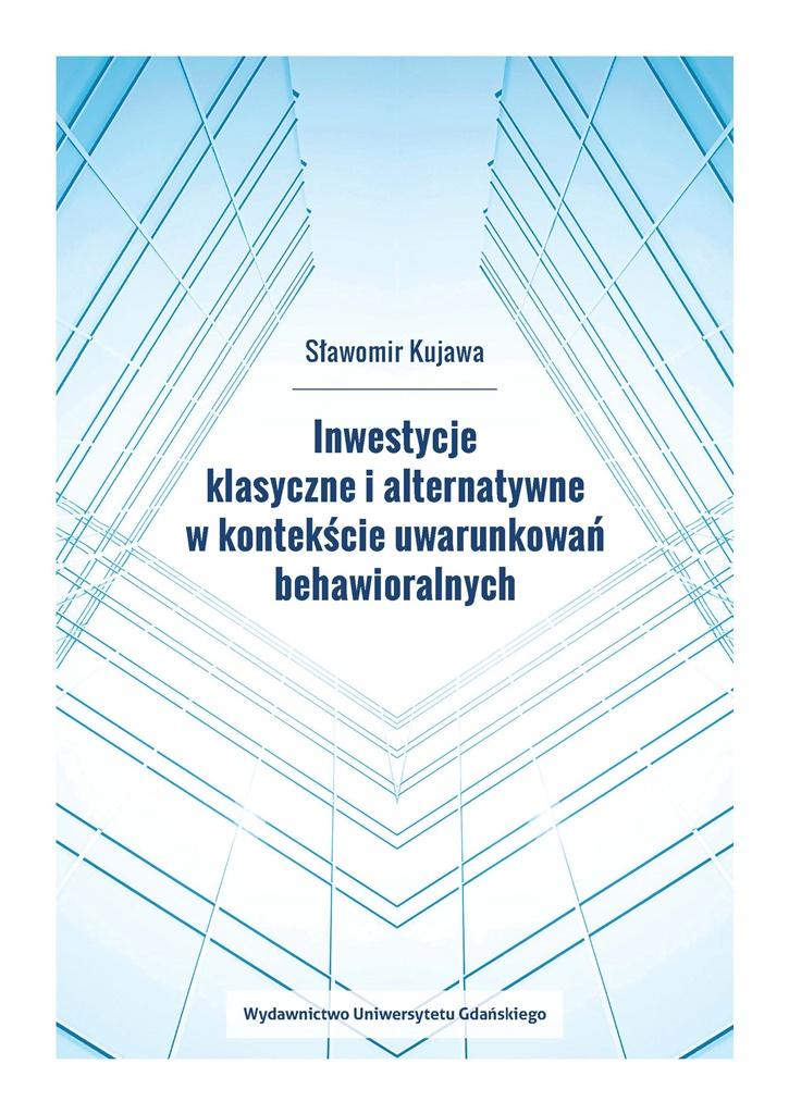 Inwestycje klasyczne i alternatywne w kontekście..