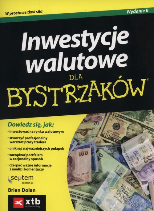 Inwestycje walutowe dla bystrzaków