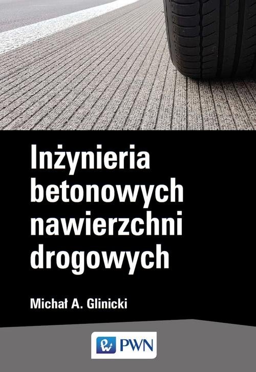 Inżynieria betonowych nawierzchni drogowych