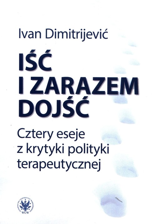 Iść i zarazem dojść