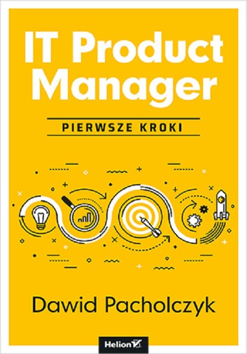 IT Product Manager Pierwsze kroki