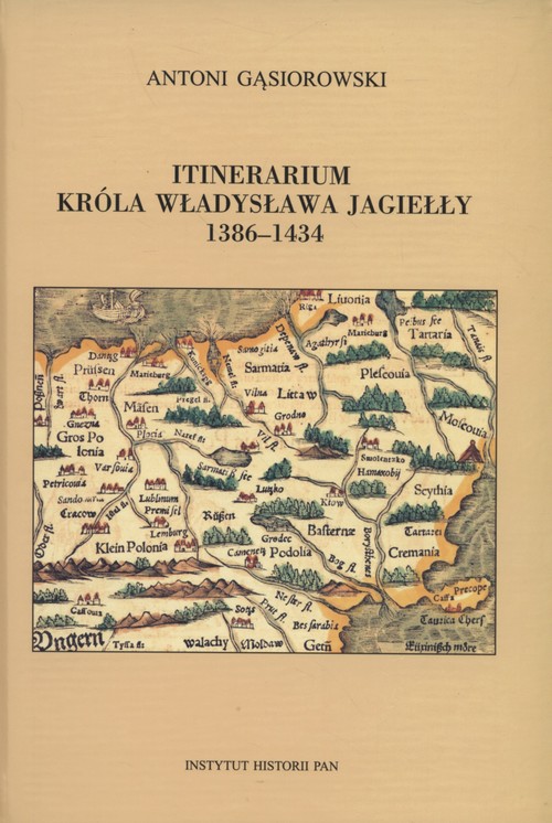 Itinerarium króla Władysława Jagiełły 1386-1434
