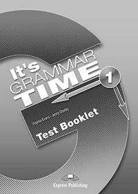 It's Grammar Time 1 Test Booklet