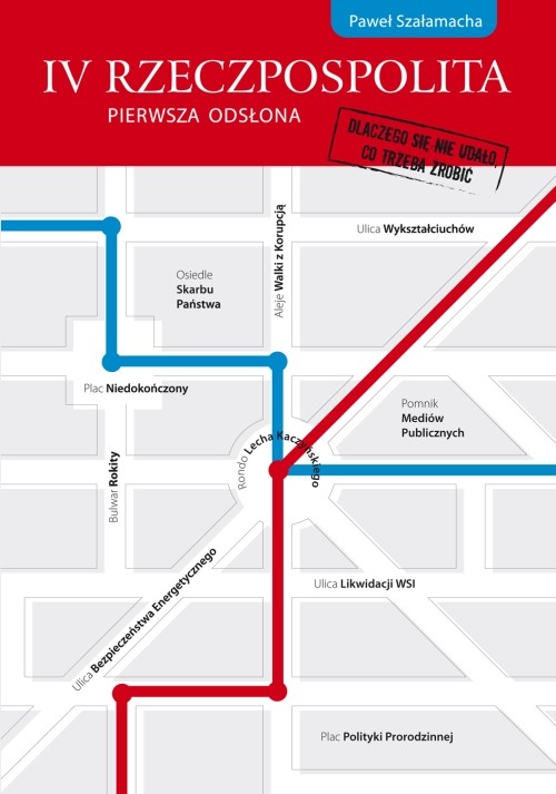 IV Rzeczpospolita pierwsza odsłona