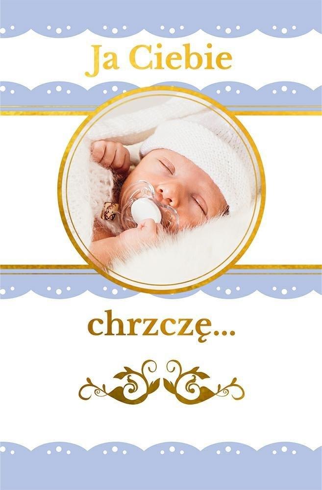 Ja Ciebie chrzczę Pamiątka chrztu świętego (niebieska)