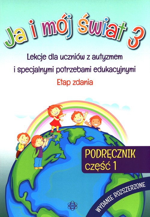 Ja i mój świat 3 Podręcznik Część 1