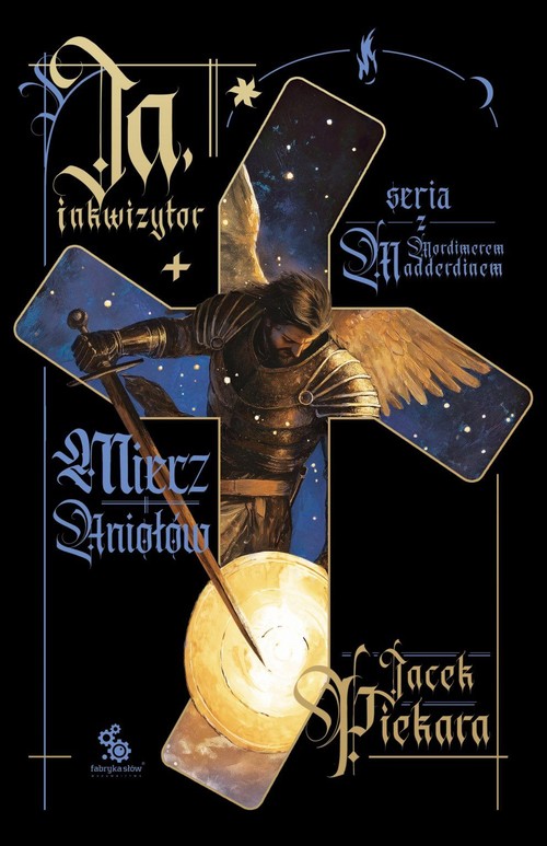 Ja, inkwizytor Miecz Aniołów