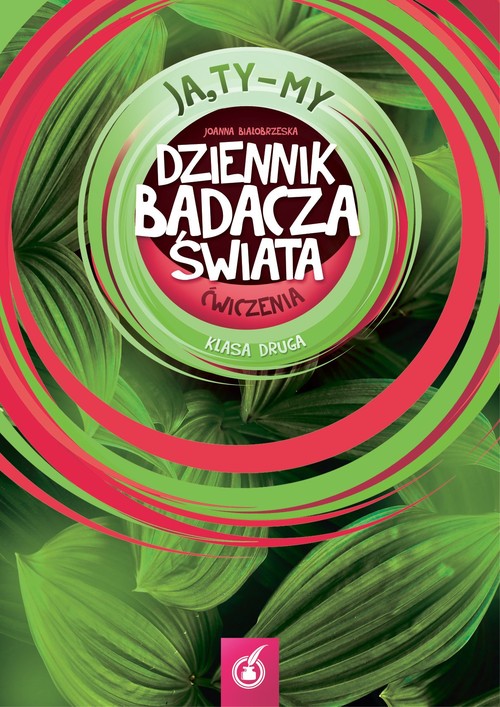 Ja,Ty-My 2 Dziennik badacza świata Ćwiczenia