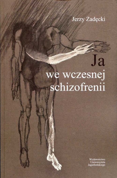 Ja we wczesnej schzofrenii