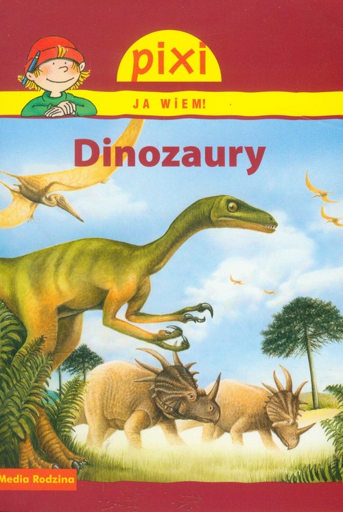 Ja wiem! Dinozaury