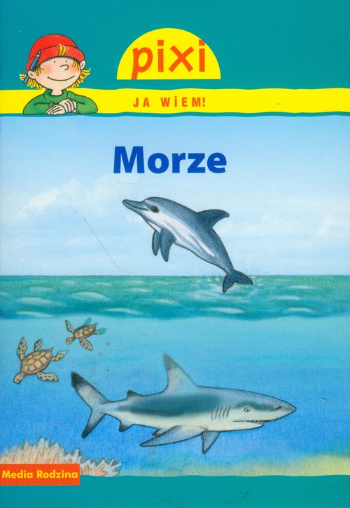 Ja wiem! Morze