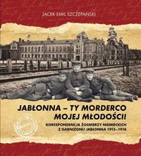 Jabłonna ty morderco mojej młodości