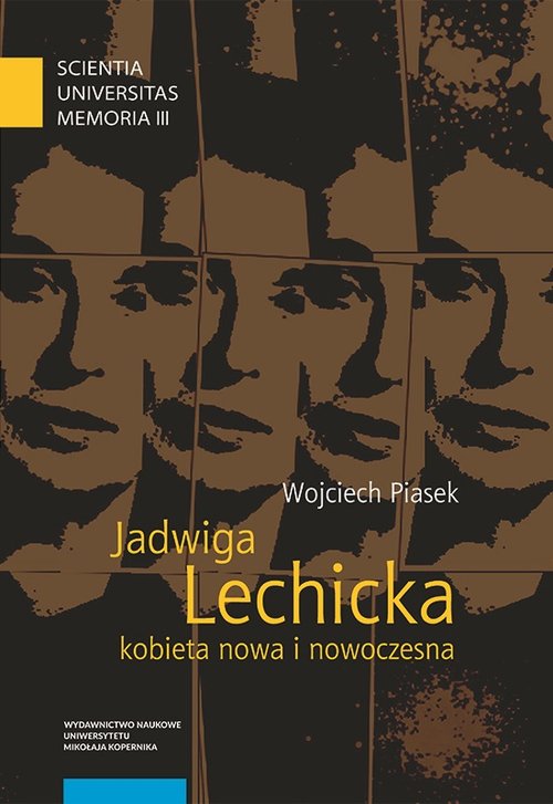 Jadwiga Lechicka kobieta nowa i nowoczesna