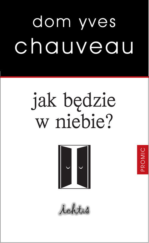 Jak będzie w niebie?