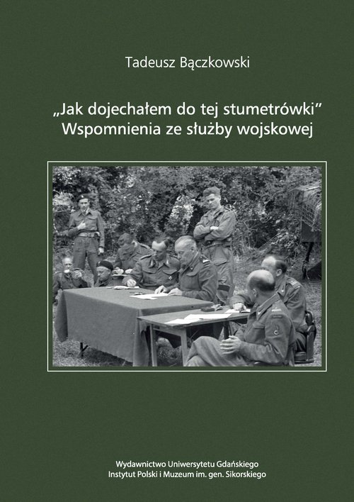 Jak dojechałem do tej stumetrówki