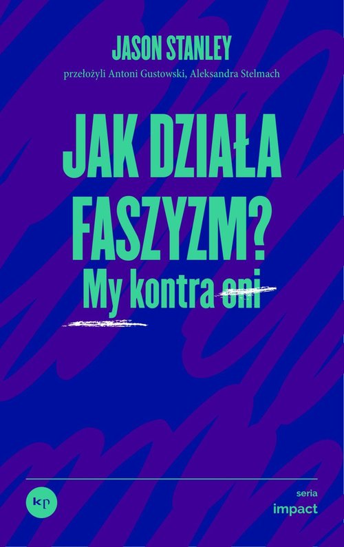 Jak działa faszyzm?