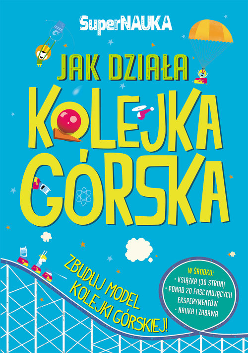 Jak działa kolejka górska