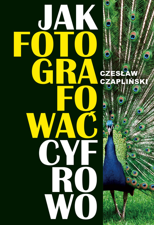 Jak fotografować cyfrowo