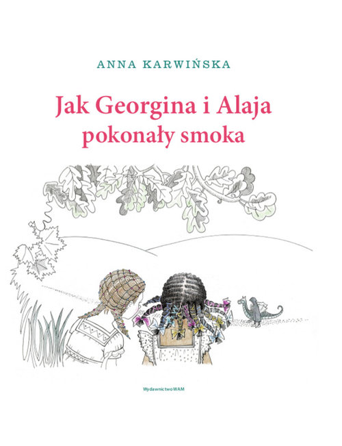 Jak Georgina i Alaja pokonały smoka