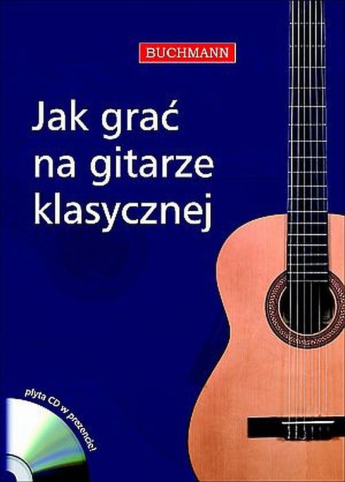 Jak grać na gitarze klasycznej +CD