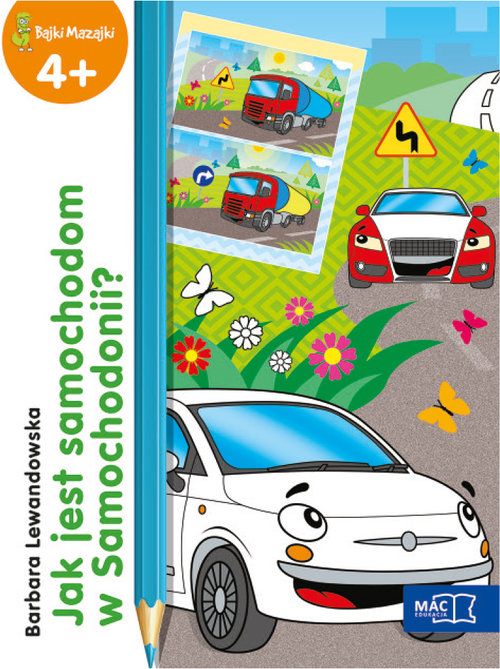 Jak jest samochodom w Samochodonii?