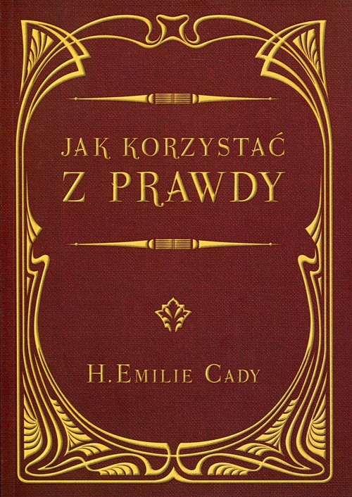 Jak korzystać z prawdy