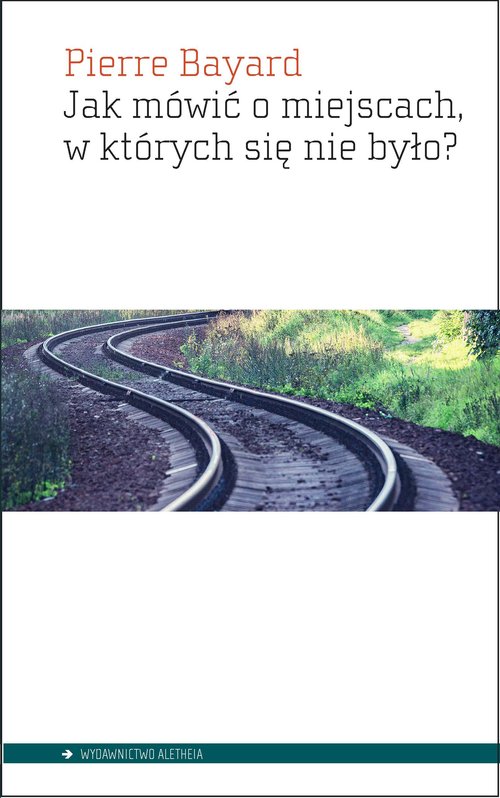 Jak mówić o miejscach w których się nie było?