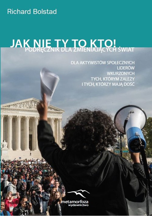 Jak nie ty to kto!