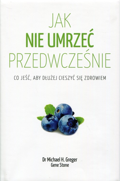 Jak nie umrzeć przedwcześnie