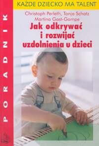 Jak odkrywać i rozwijać uzdolnienia u dzieci