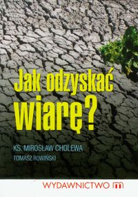 Jak odzyskać wiarę