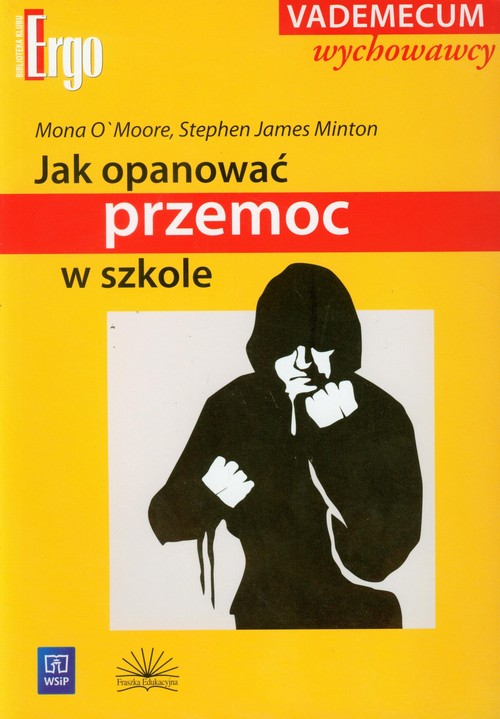 Jak opanować przemoc w szkole