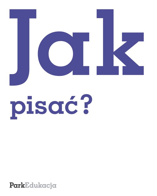 Jak pisać?