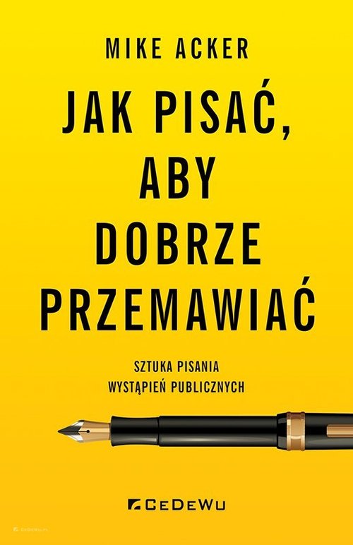 Jak pisać, aby dobrze przemawiać.