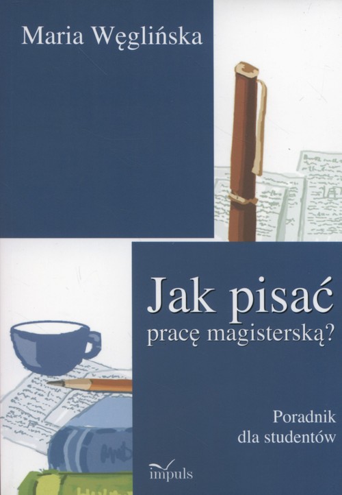 Jak pisać pracę magisterską?