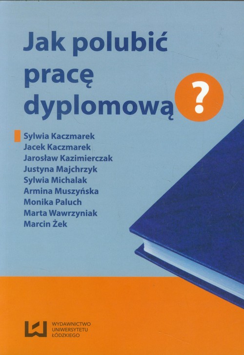 Jak polubić pracę dyplomową