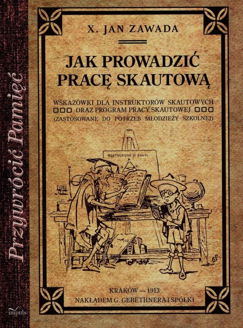 Jak prowadzić pracę skautową