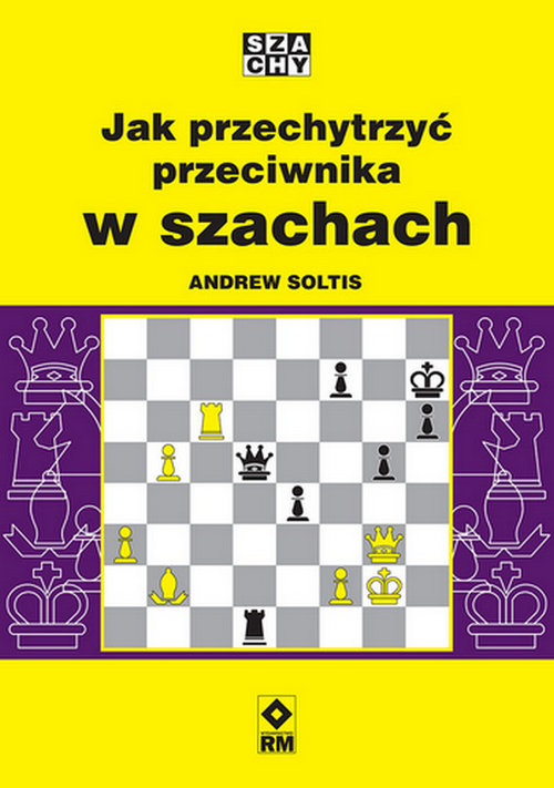 Jak przechytrzyć przeciwnika w szachach