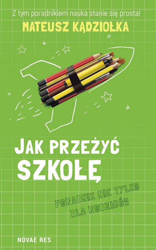 Jak przeżyć szkołę