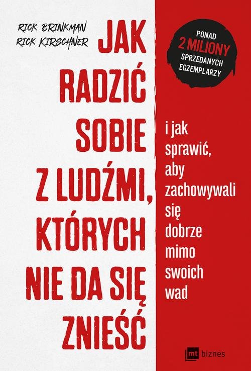 Jak radzić sobie z ludźmi których nie da się znieść