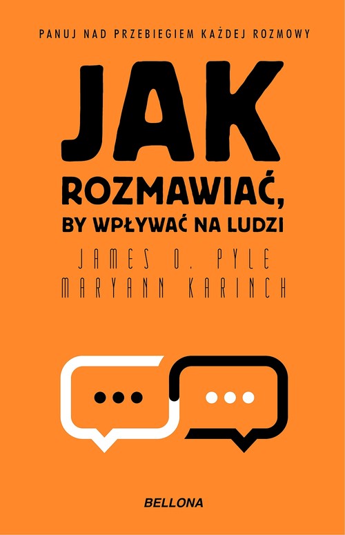Jak rozmawiać, by wpływać na ludzi (wydanie pocketowe)