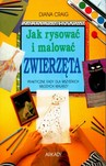 JAK RYSOWAĆ I MALOWAĆ ZWIERZĘTA BR 13,34