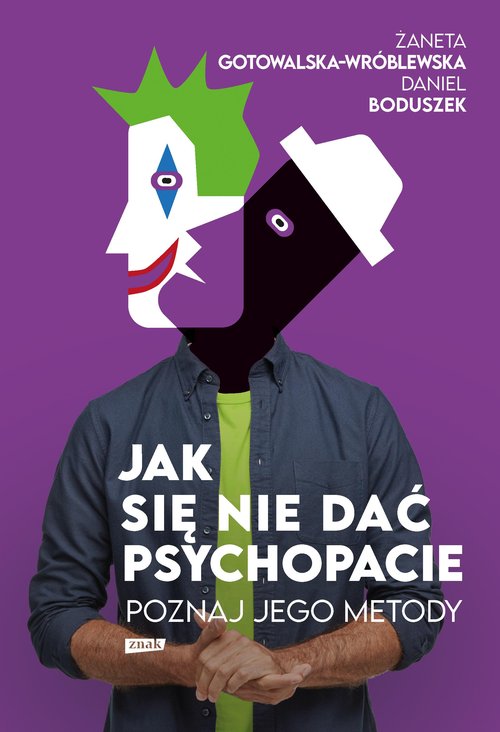 Jak się nie dać psychopacie?