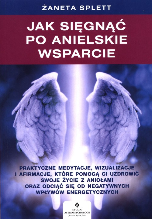 Jak sięgnąć po anielskie wsparcie
