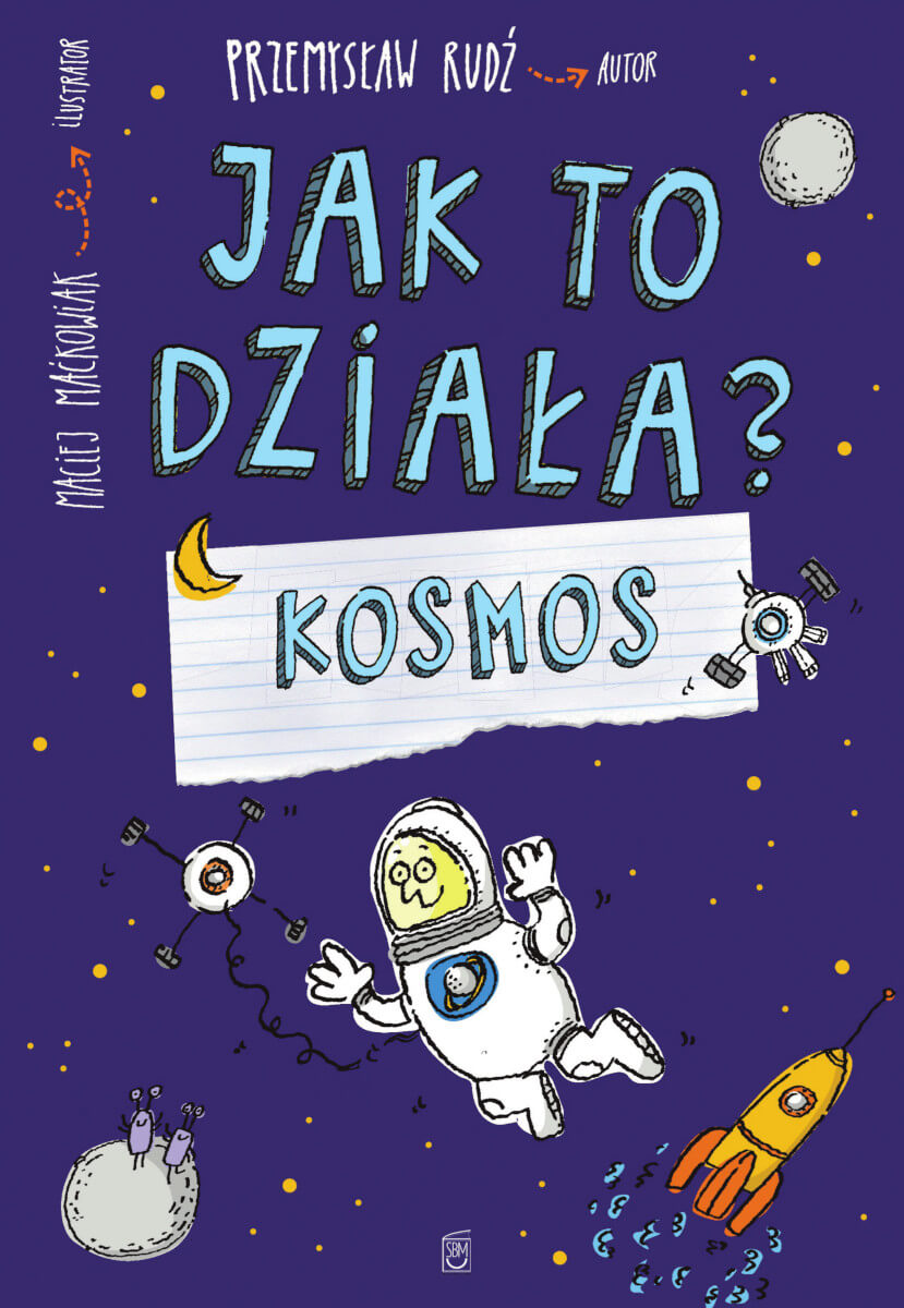 Jak to działa? Kosmos