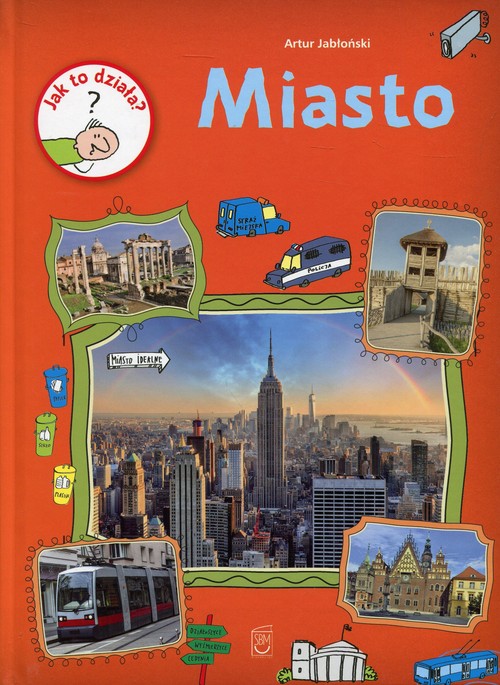 Jak to działa? Miasto