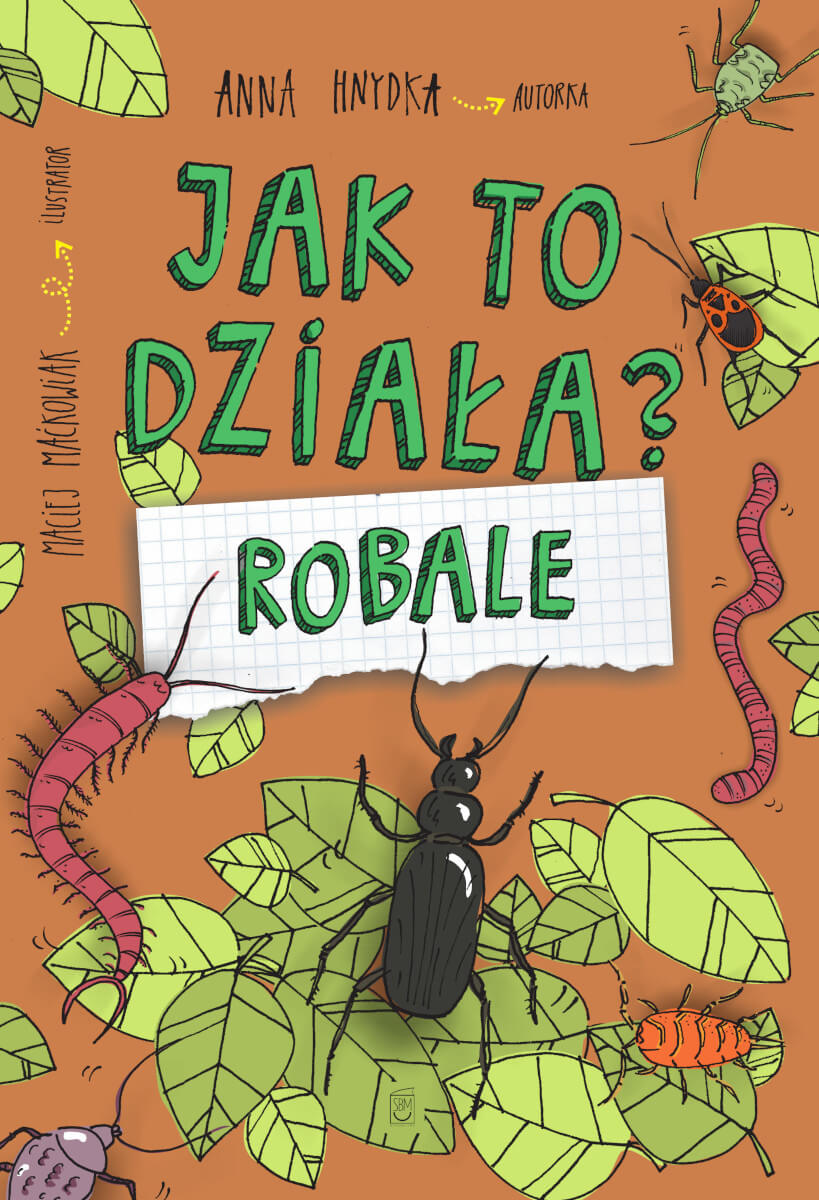 Jak to działa? Robale